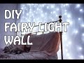 How to Make a Fairy Light Wall