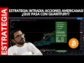 ESTRATEGIA INTRADIA ACCIONES AMERICANAS! (QUE PASA CON QUANTFURY) DANIEL MUVDI