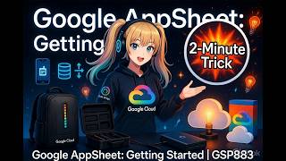 GSP883 | Google AppSheet: Getting Started | 2-Minute Trick | Google Cloud #gsp883 #gcp #googlearcade