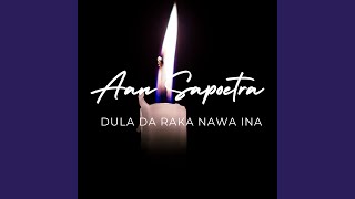 Dula Da Raka Nawa Ina
