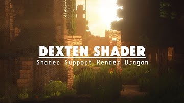 TOP 1 Mcpe Shader 1.19 - Realistic & Light Shader__render dragon shaders - Dexten Shader