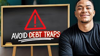 How to Avoid Debt Traps | Financial Mistakes That Keep You Broke