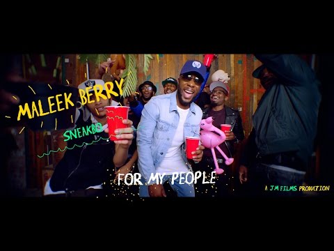 Maleek Berry Ft. Sneakbo - For My People