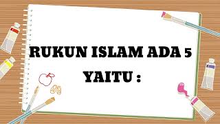 MARI MENGENAL RUKUN ISLAM