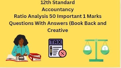 TN 12th Accountancy Ratio Analysis 50 Important 1 Marks Questions With Answers Book Back Creative