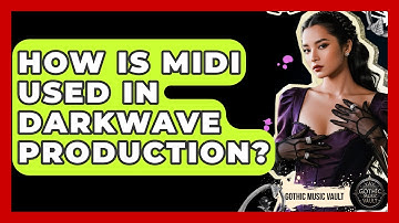 How Is MIDI Used In Darkwave Production? - Goth Music Vault