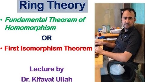 Ring Theory | First Isomorphism Theorem | Fundamental Theorem of Homomorphism