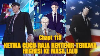 KETIKA CUCU RAJA RENTENIR TERKAYA REGRESI KE MASA LALU - #alurceritamanhwa