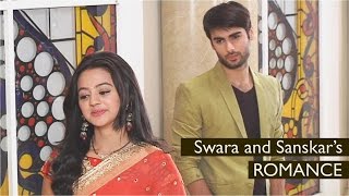 Swara and Sanskaar ROMANCE in Swaragini