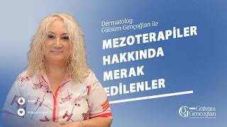 Mezoterapiler Hakkında Merak Edilenler