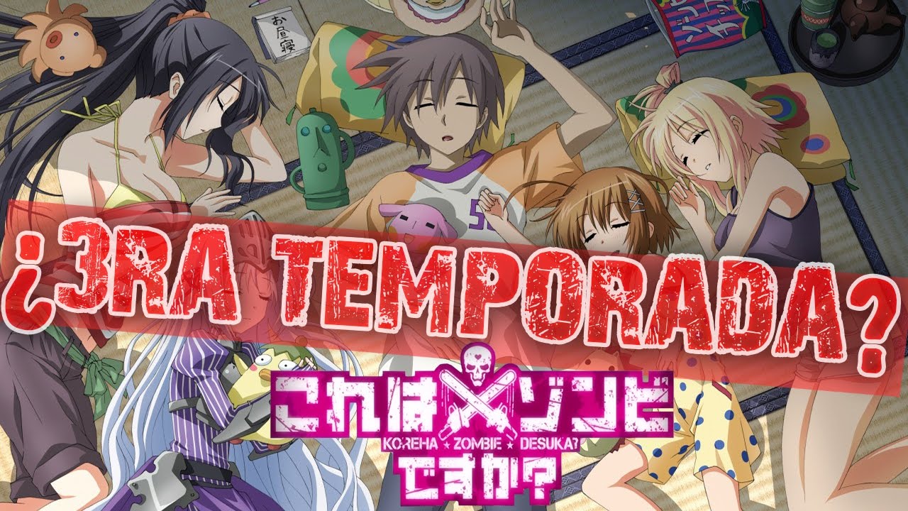 TERCERA TEMPORADA DE KORE WA ZOMBIE DESU KA?