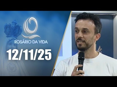 Rosário da Vida | 12/11/25 | Padre Juarez de Castro