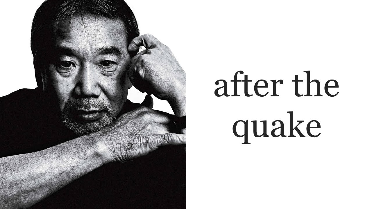 after the quake by haruki murakami (short story excerpts) - YouTube