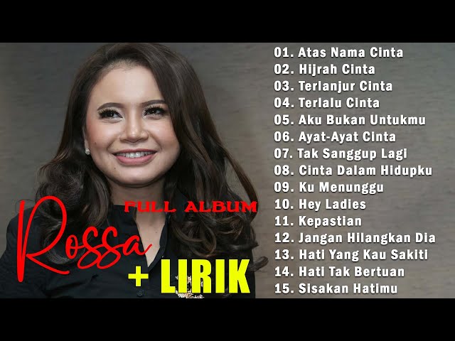 ROSSA - Terlalu Cintaa ♪ Atas Nama Cinta || Hits Indonesia Terbaik - Lagu Pop Terbaru 2024 class=