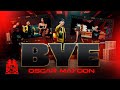 Oscar Maydon - Bye [Official Video]