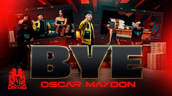 Oscar Maydon - Bye [Official Video]