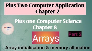 Plus two commerce computer application chapter 2|Plus one Computer Science chapter 8 |Arrays| part 2