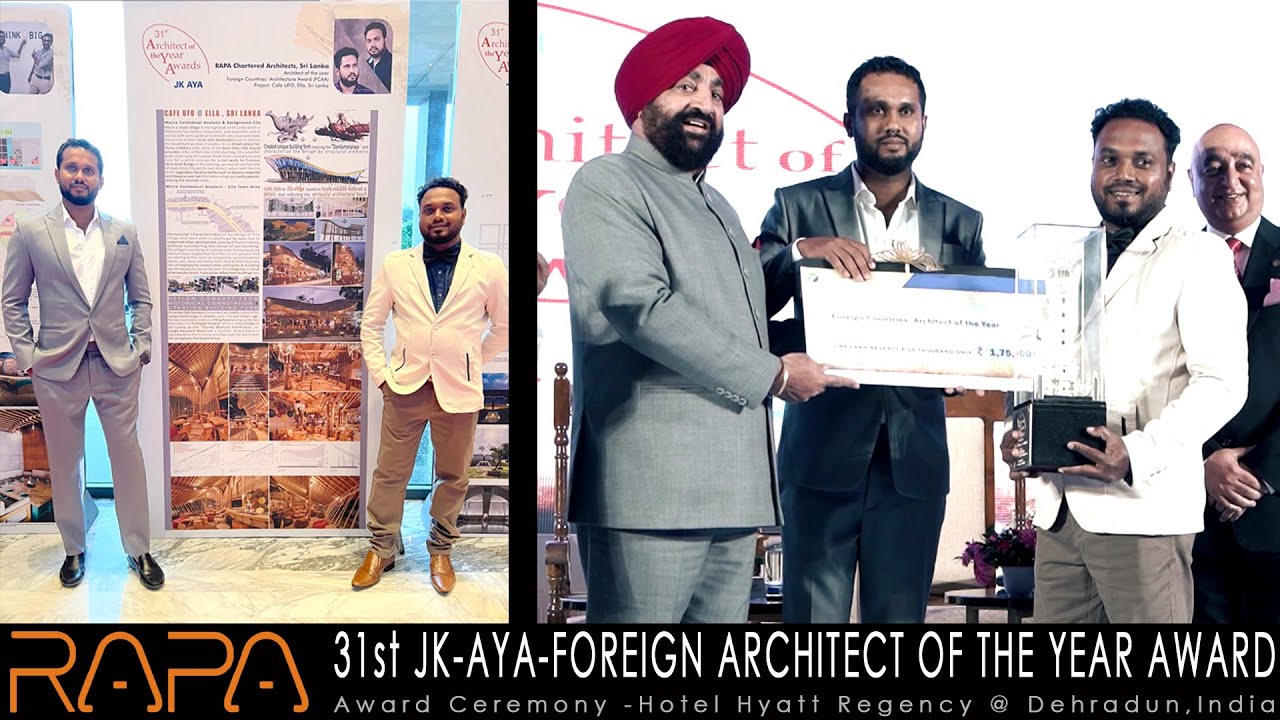 JK AYA AWARD- RAPA Chartered Architects -𝟯𝟭𝘀𝘁 𝗝𝗞 𝗔𝗬𝗔 –𝗙𝗢𝗥𝗘𝗜𝗚𝗡 𝗖𝗢𝗨𝗡𝗧𝗥𝗜𝗘𝗦’ 𝗔𝗥𝗖𝗛𝗜𝗧𝗘𝗖𝗧 𝗢𝗙 𝗧𝗛𝗘 𝗬𝗘𝗔𝗥 𝗔𝗪𝗔𝗥𝗗
