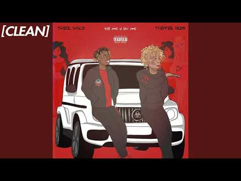[CLEAN] Juice WRLD – Tell Me U Luv Me (ft. Trippie Redd)