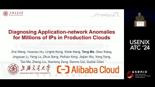 USENIX ATC '24 - Diagnosing Application-network Anomalies for Millions of IPs in Production Clouds