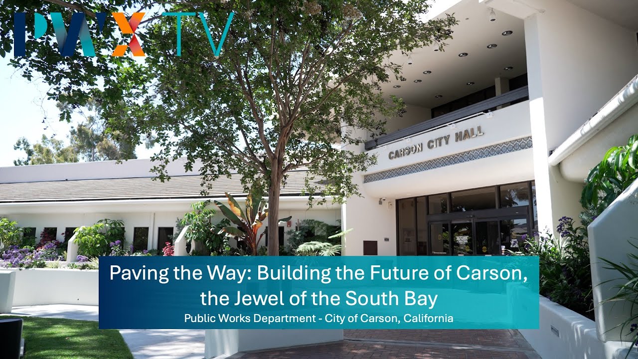 Building the Future in the Jewel of the South Bay | City of Carson, CA Public Works Department