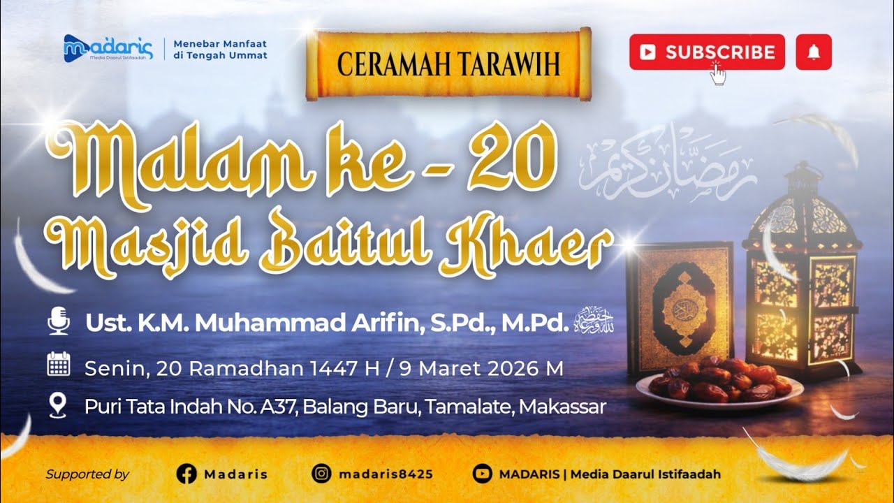 📒 CERAMAH TARAWIH MALAM KE - 20 | MASJID BAITUL KHAER PURI TATA INDAH PALACE 