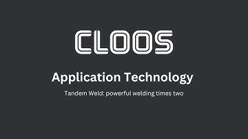 CLOOS Application Technology: Tandem Weld