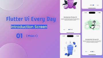 Lập trình Flutter - Series UI - Introduction Screen 01