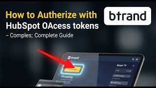 How to authorize with HubSpot OAuth access tokens - Complete Guide