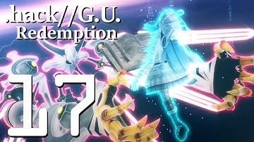 .Hack//G.U. Vol.3//Redemption - Gameplay Walkthrough Part 17