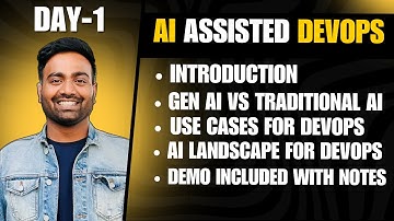 DAY-1 | Fundamentals of AI Assisted DevOps | Demo and Notes Included