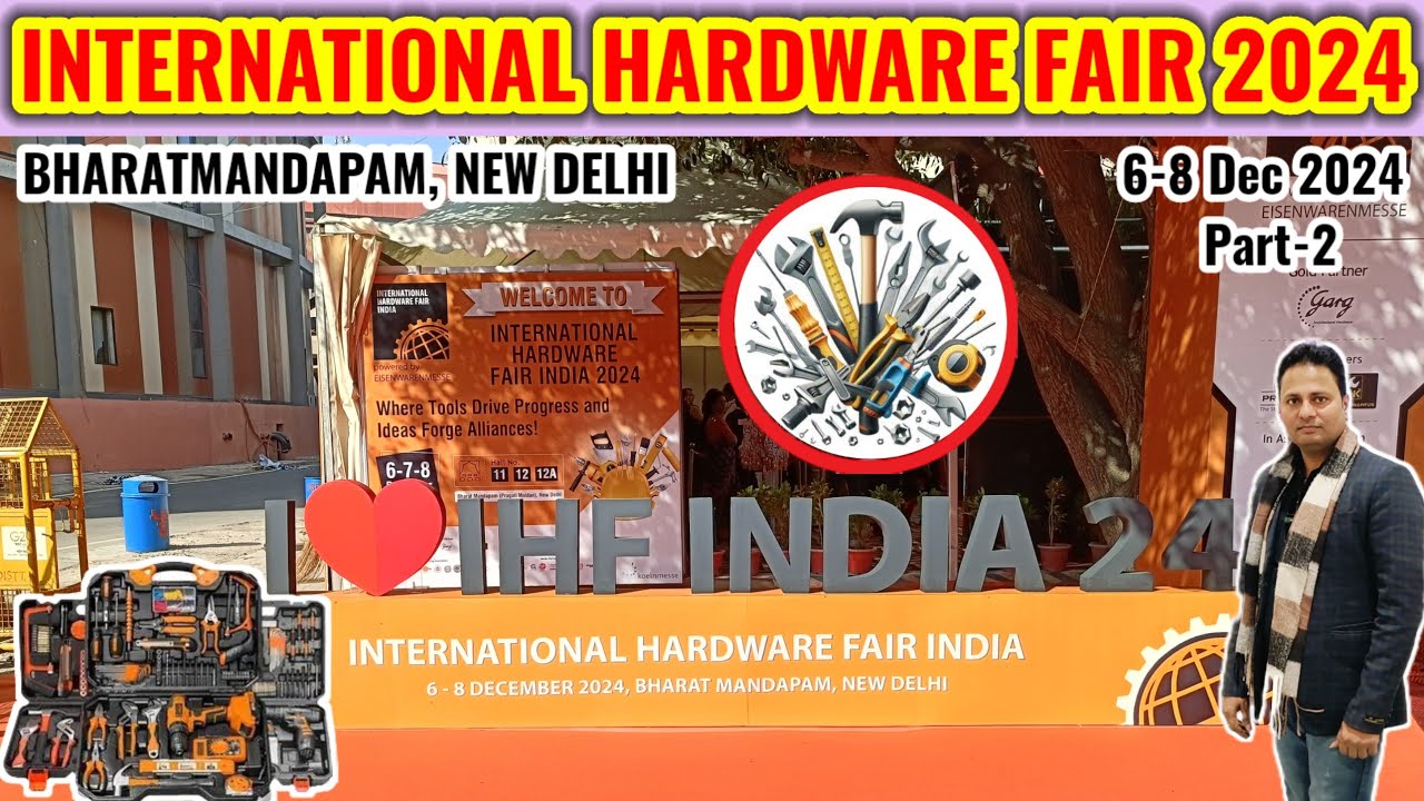 International Hardware Fair India 2024 | hardware fair delhi pragati ...