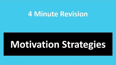4-Minute Exam Revision: Motivation Strategies