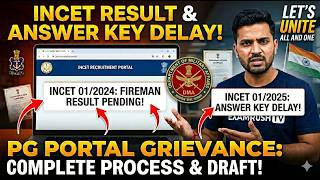 Incet 012025 Answer Key Delay & 012024 Fireman Result How To File Pg Portal Grievance