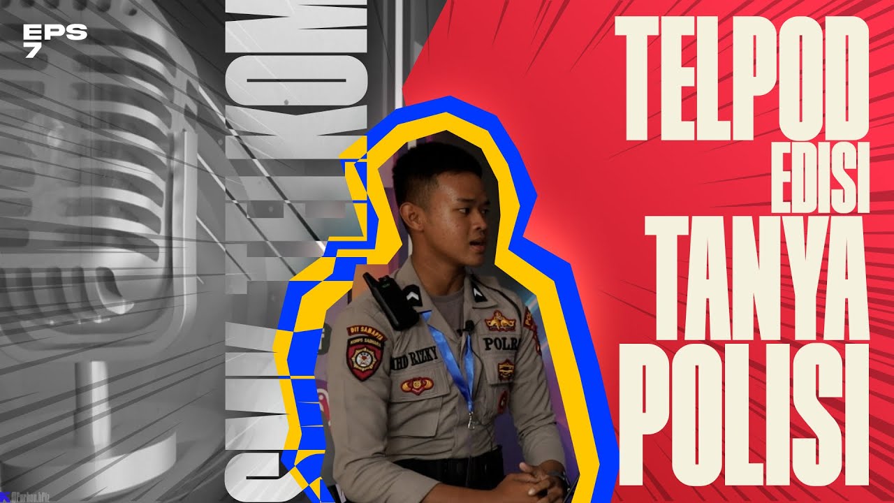 telpod-edisi-tanya-polisi-eps-7-youtube