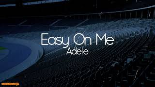Adele - Easy On Me (Empty Arena) 🎧
