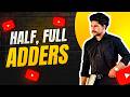 Half Adder, Full Adder | Logic Gate | 2026 AL Speed Revision