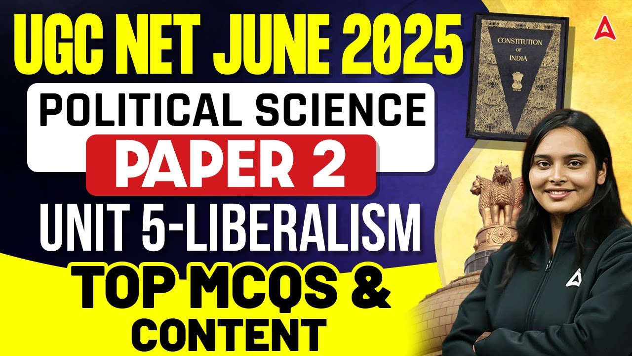 UGC NET 2025 Political Science Paper 2 | Unit 5 Liberalism Top MCQs ...