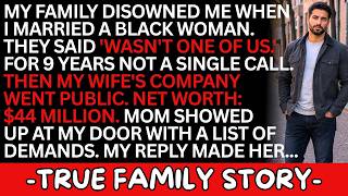 My Family Disowned Me for Marrying a Black Woman — 9 Years Later Mom Showed Up with Demands