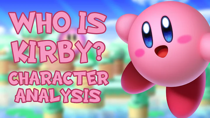 WHO IS KIRBY? A Kirby Series Character Analysis