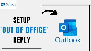 how to setup an 'out of office' automatic reply in microsoft outlook