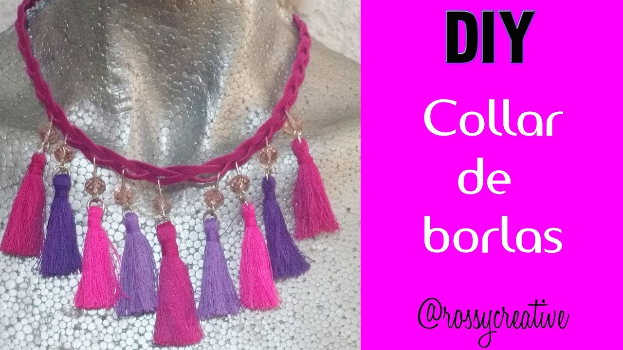 HAZ COLLAR CON BORLAS DIY CREA TUS ACCESORIOS YouTube