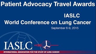 WCLC 2015: Patient Advocacy Travel Awards Promotional Video screenshot 1