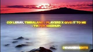 Coi Leray, Timbaland   Players X Give It To Me [TikTok Mashup] #lofi #trending #playersxgiveittome