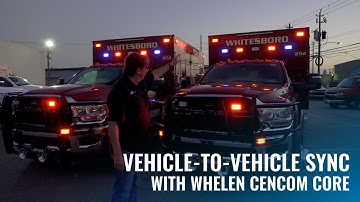 Feature Spotlight | Whelen CenCom Core System with Vehicle-to-Vehicle Sync!
