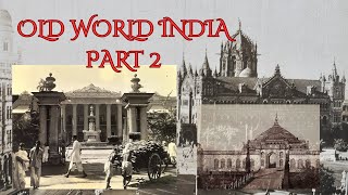 Old World India (Tartaria) Part 2