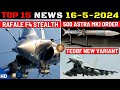 Indian defence updates  rafale f4 stealthtedbf new variant500 astra mk1 order300 tactical hauler