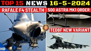 Indian Defence Updates : Rafale F4 Stealth,TEDBF New Variant,500 Astra Mk1 Order,300 Tactical Hauler