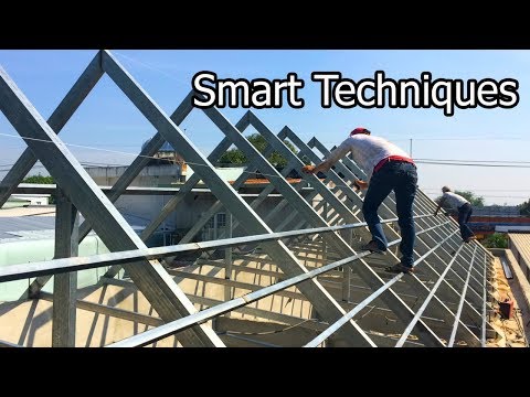 How to Building Frame a Roof  by steel frame - Amazing Smart Techniques