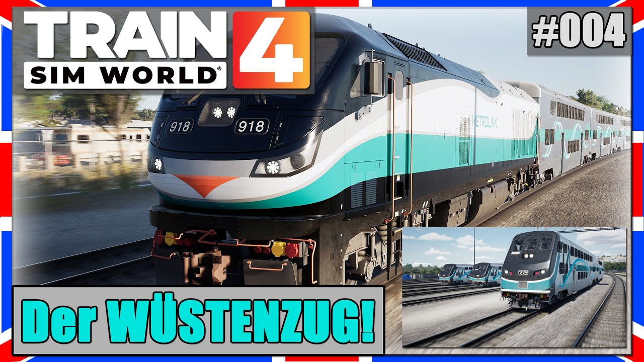 Train Sim World 4 | METROLINK Los Angeles | Antelope Valley Line | TSW 4 | Gameplay [PC|Deutsch]